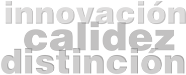 innovación, calidez, distinción
